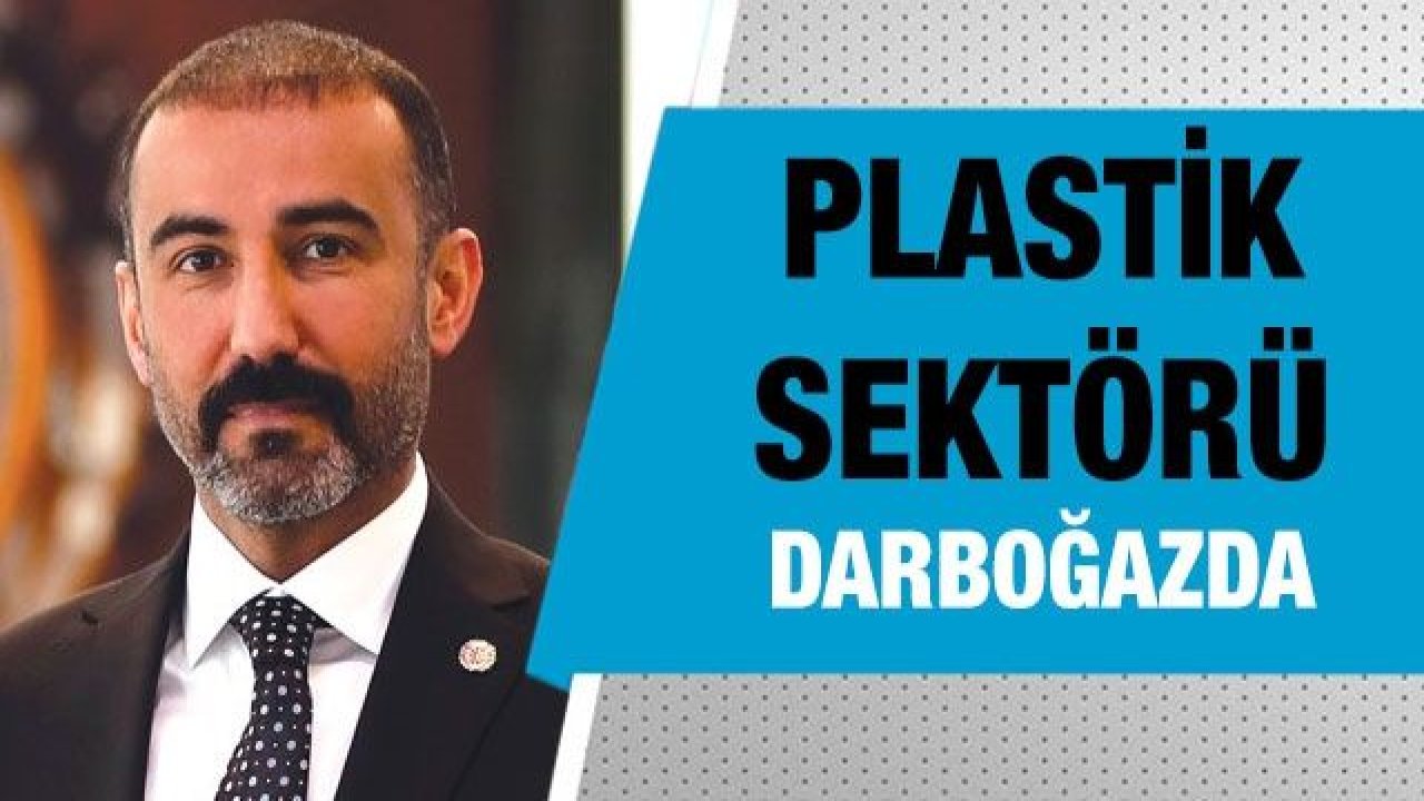 Plastik Sektörü Darboğazda