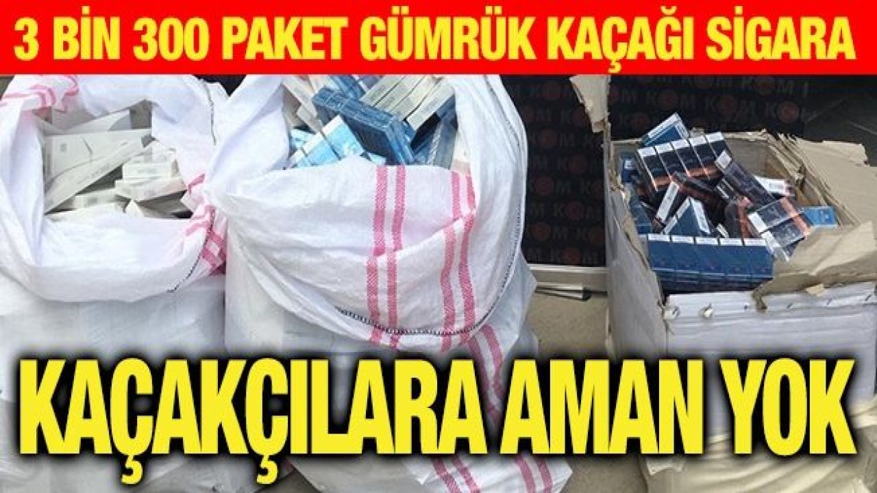 Gaziantep'te 3 bin 300 paket gümrük kaçağı sigara ele geçirildi