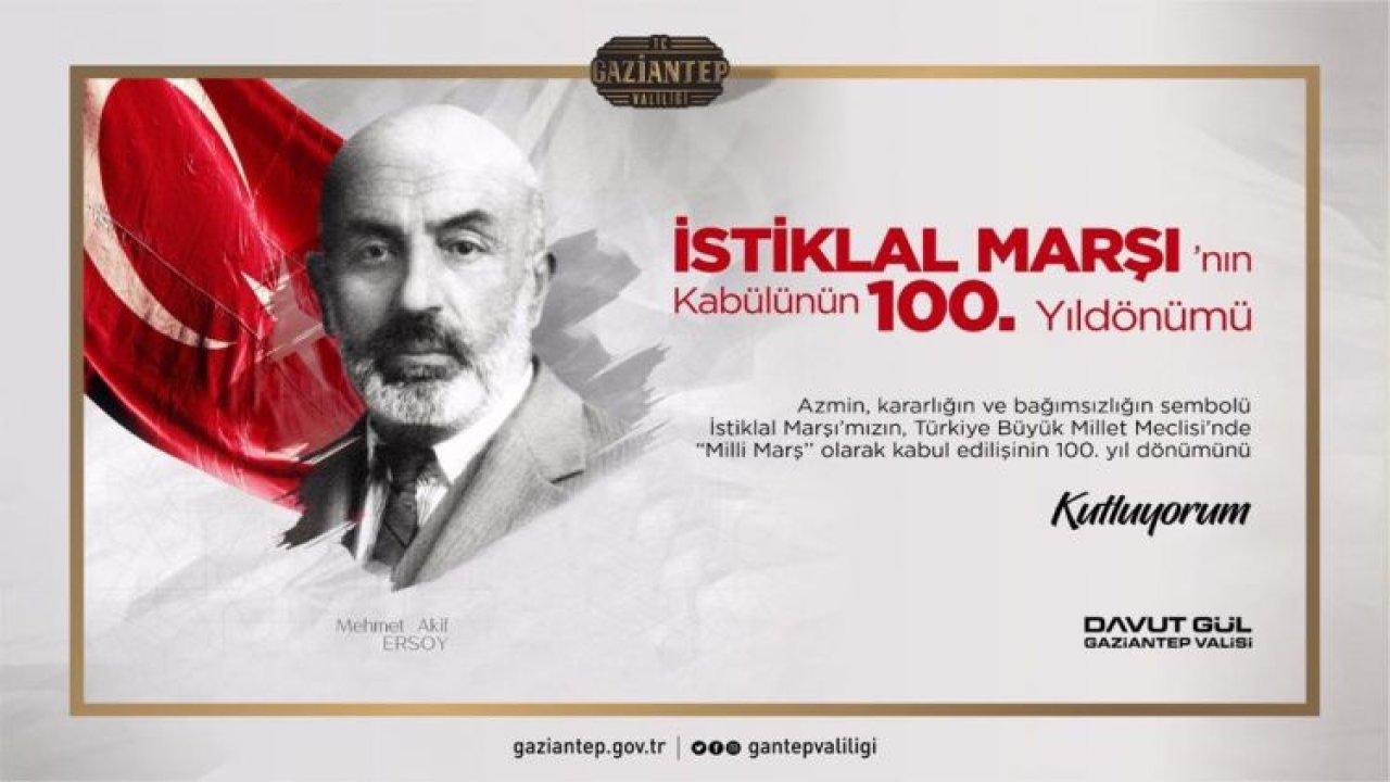 Vali Davut Gül, İstiklal Marşımızın Kabulünün  Yıl Dönümü Mesajı