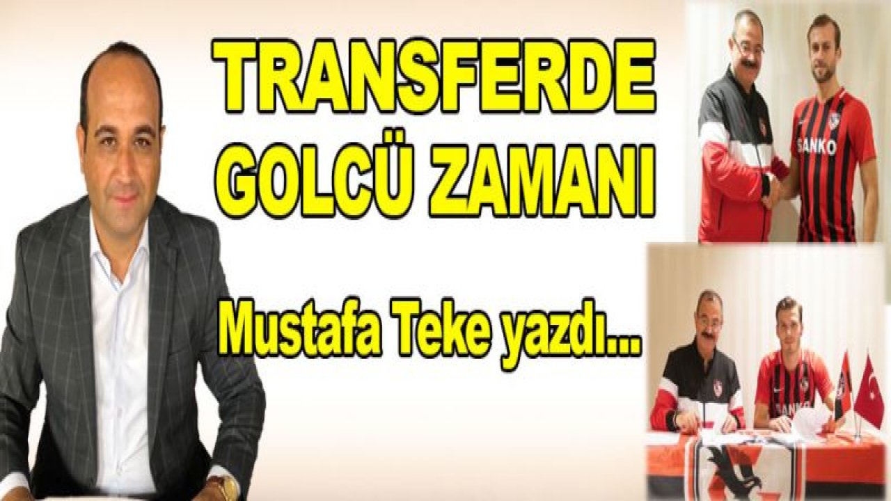 TRANSFERDE GOLCÜ ZAMANI!