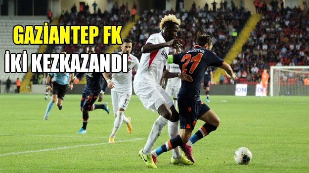 Gaziantep FK, iki kez kazandı!