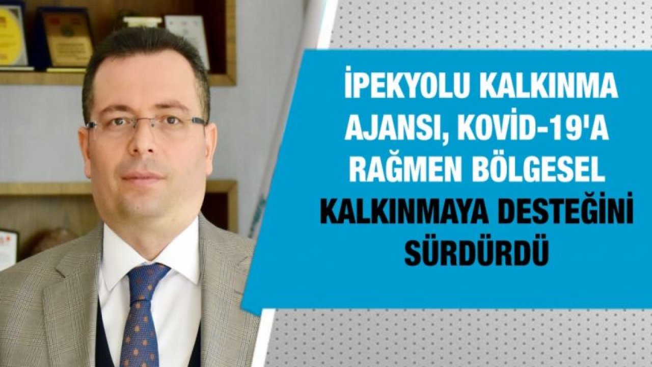 İpekyolu Kalkınma Ajansı, Kovid-19'a rağmen bölgesel kalkınmaya desteğini sürdürdü