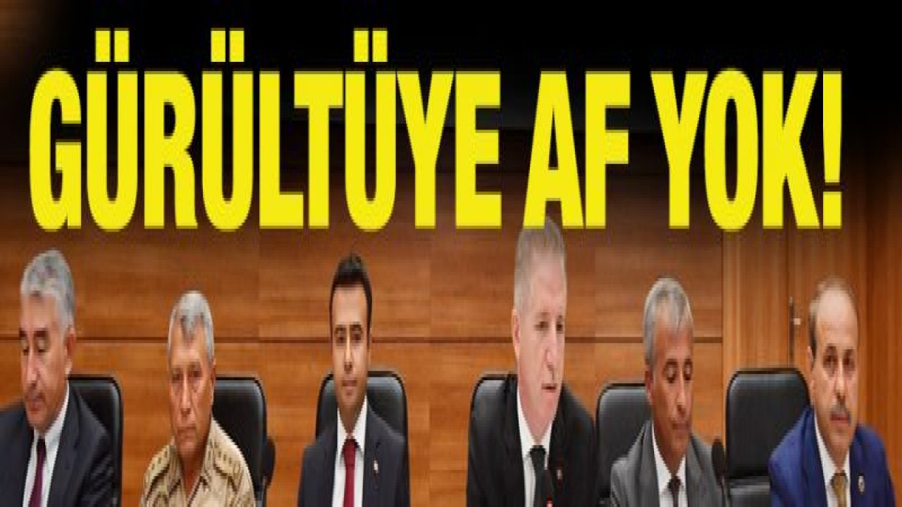 Vali Gül, 'Gürültüye af yok'