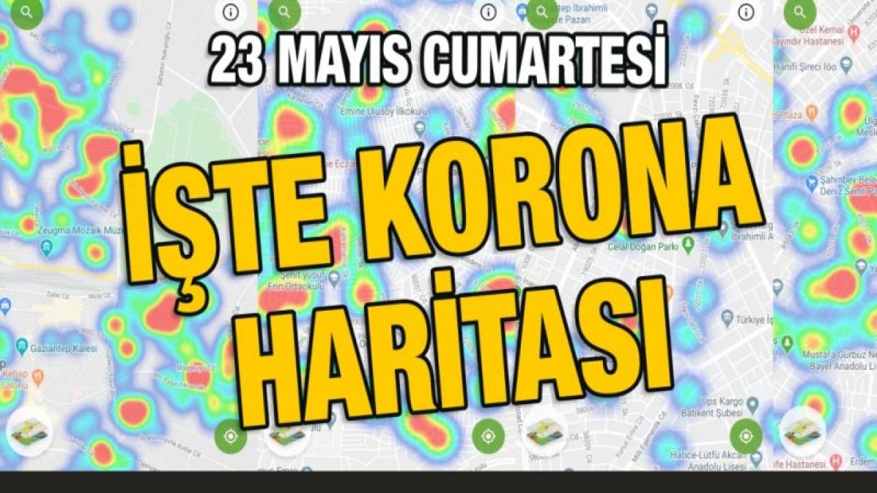 Korona haritasına göre işte en çok vaka olan semtler... 23 Mayıs 2020