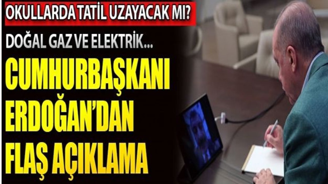 Cumhurbaşkanı Erdoğan Doğalgaz ve Elektrik için ne dedi?