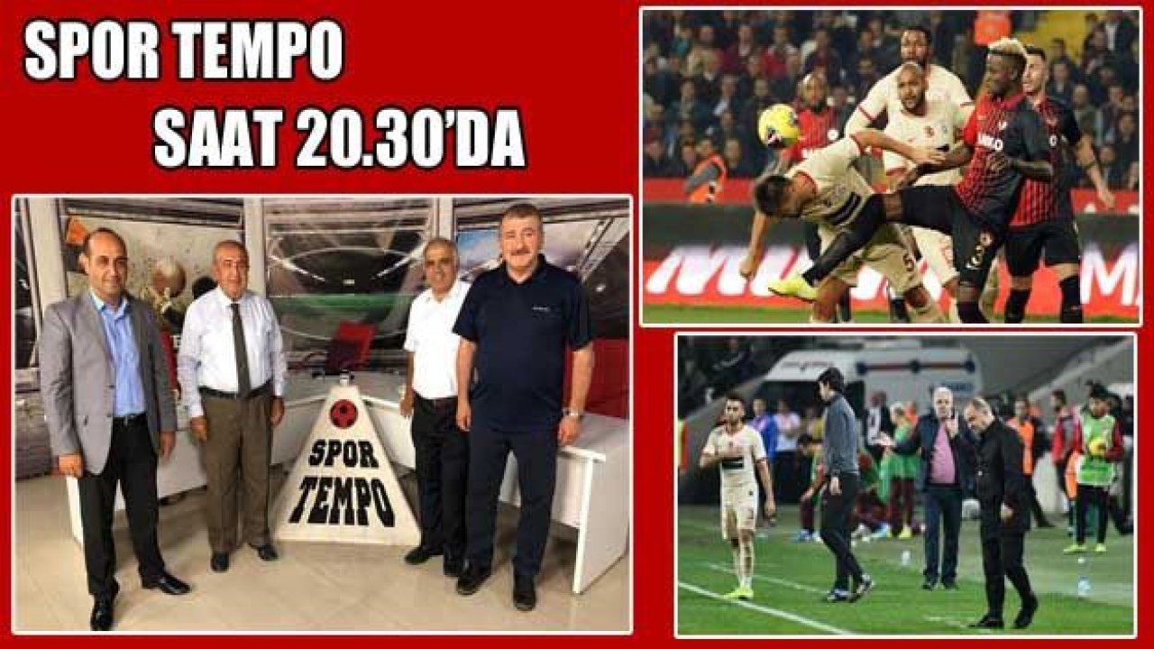 SPOR TEMPO BU AKŞAM 20.30'DA