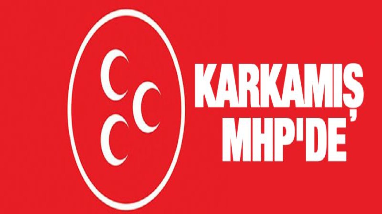 Karkamış MHP'de