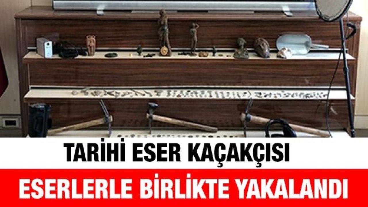 Tarihi eser kaçakçısı eserlerle birlikte yakalandı