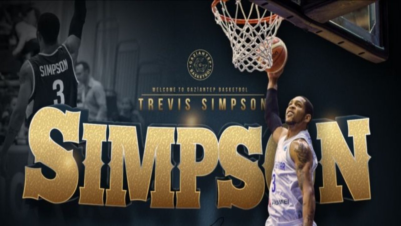 TREVIS SIMPSON GAZİANTEP BASKETBOL'DA