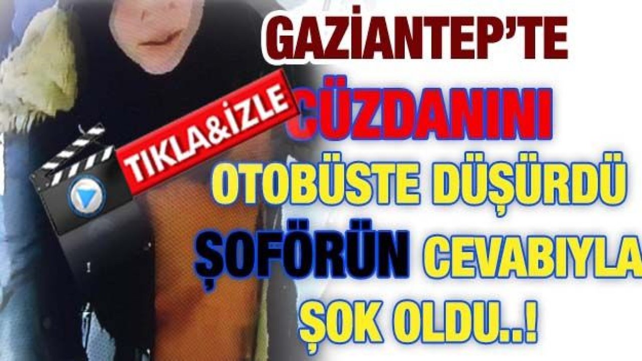 Gaziantep'te Cüzdanını Otobüste Düşürdü..!BAKIN NELER YAŞADI..?