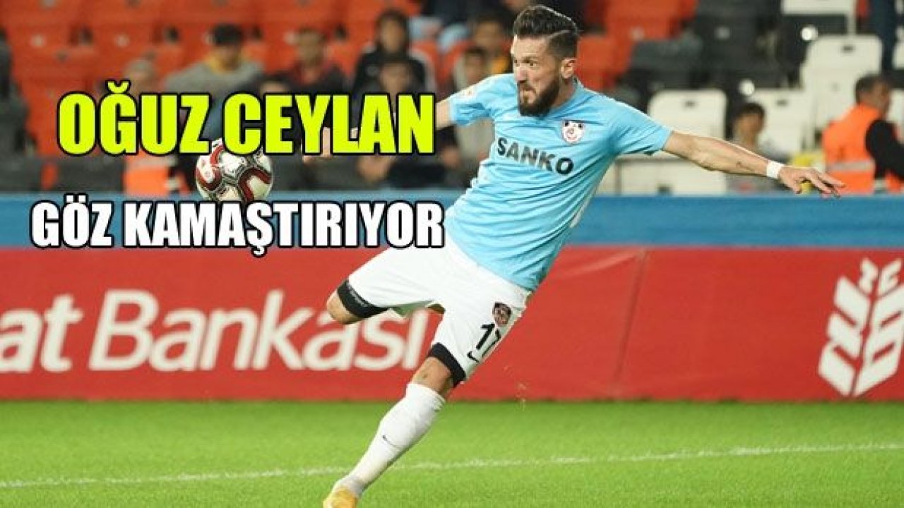 Oğuz Ceylan Göz Kamaştırıyor