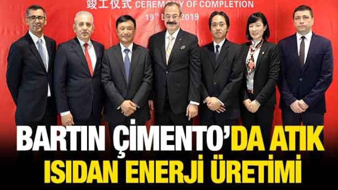 BARTIN ÇİMENTO’DA ATIK ISIDAN ENERJİ ÜRETİMİ