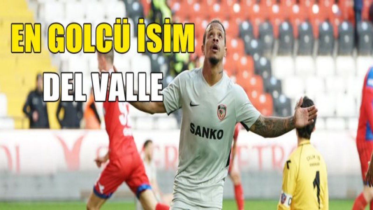 Gazişehir'in en golcü ismi DEL VALLE