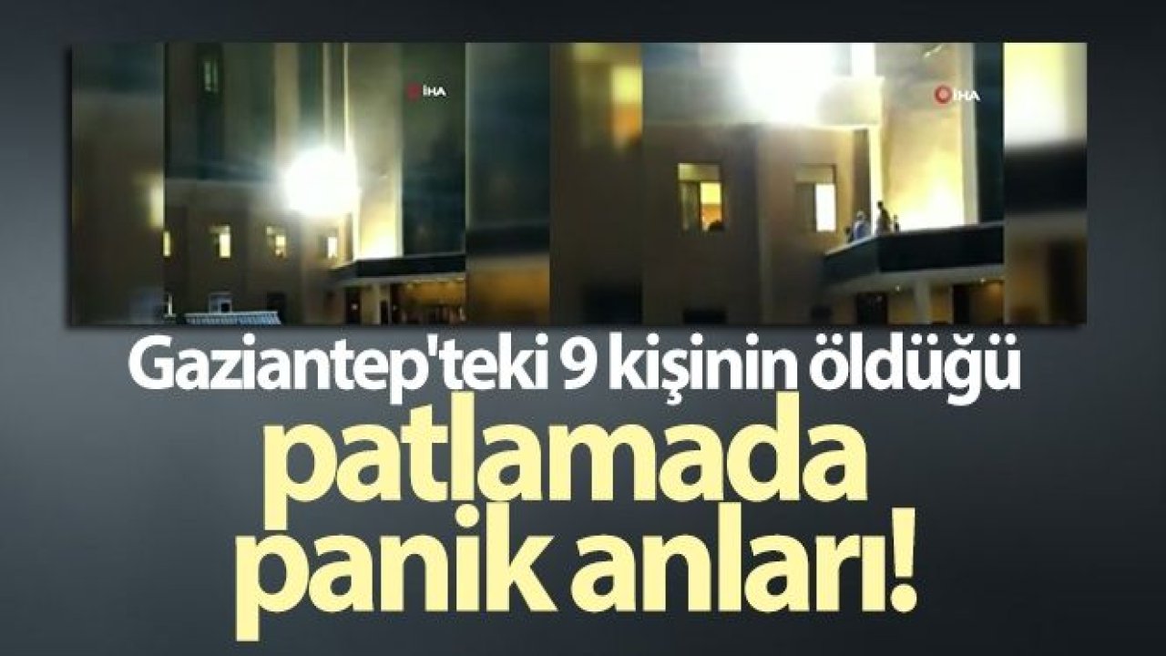 Gaziantep'teki yangın anlarında yaşanan panik anları