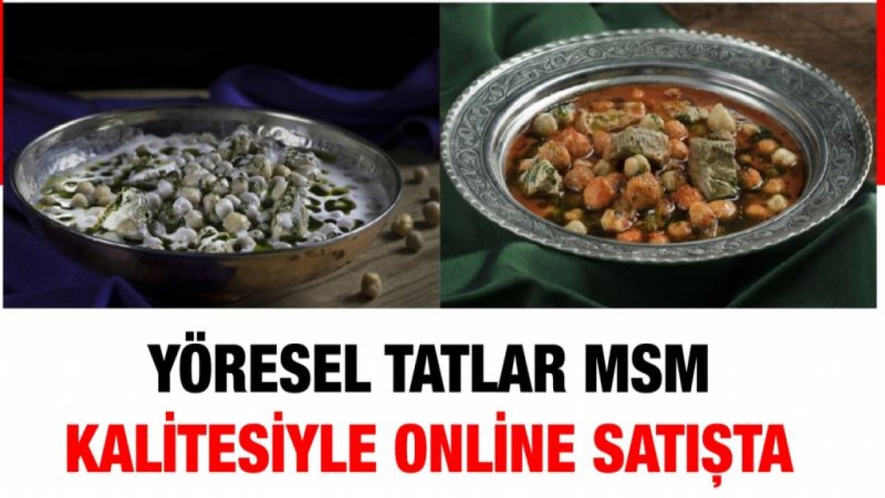 Yöresel tatlar msm kalitesiyle online satışta