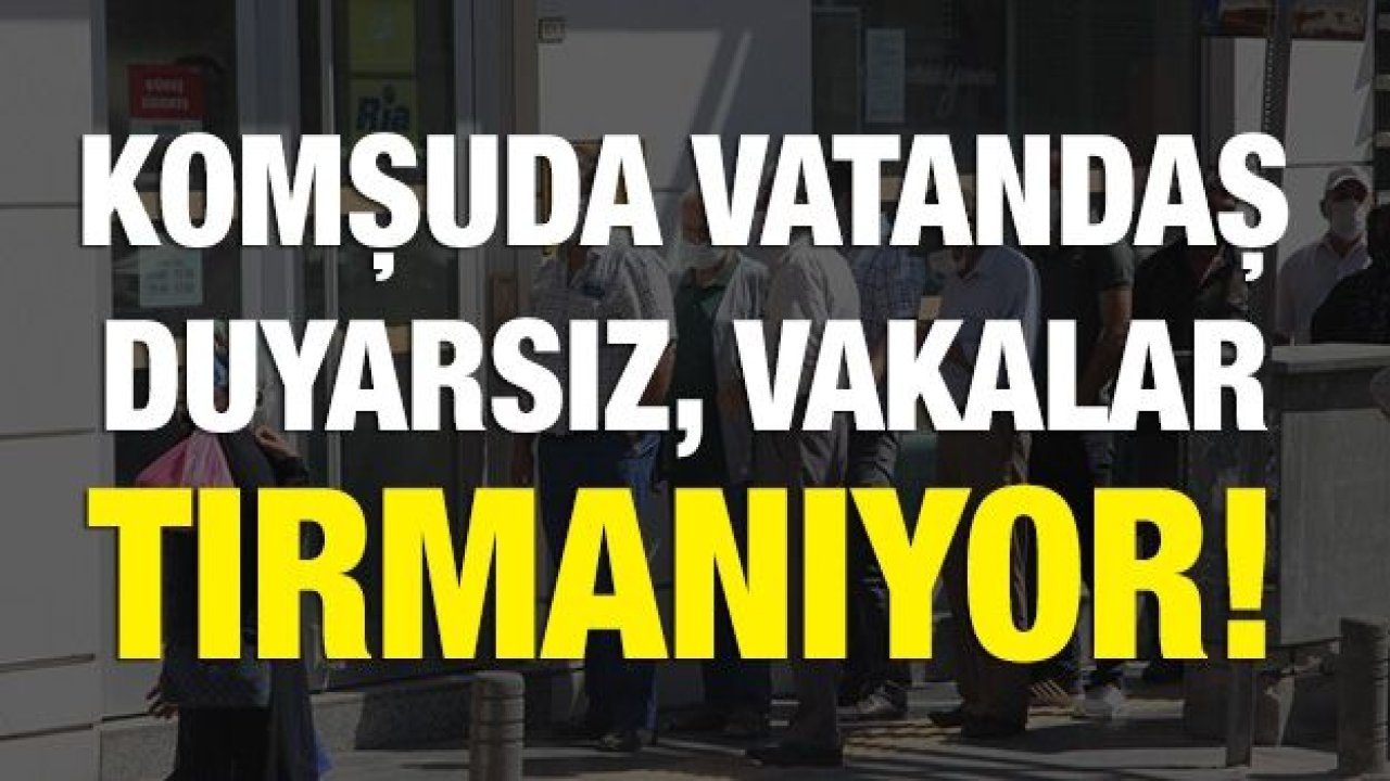 Vatandaş duyarsız, vakalar artışta