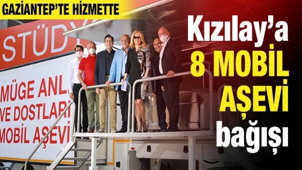 Müge Anlı’nın başlattığı yardım kampanyasında Kızılay’a 8 mobil aşevi bağışlandı