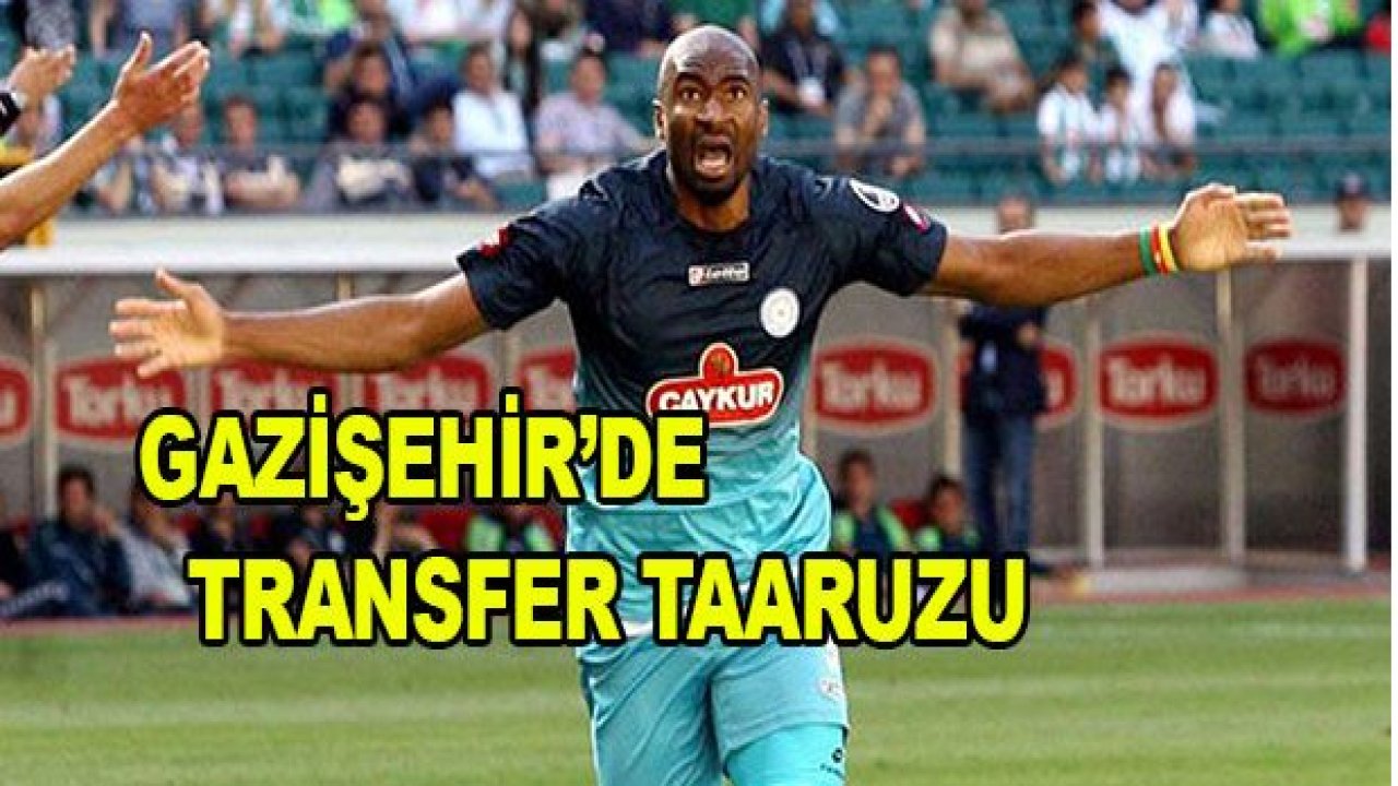 GAZİŞEHİR'DE Transfer taarruzu