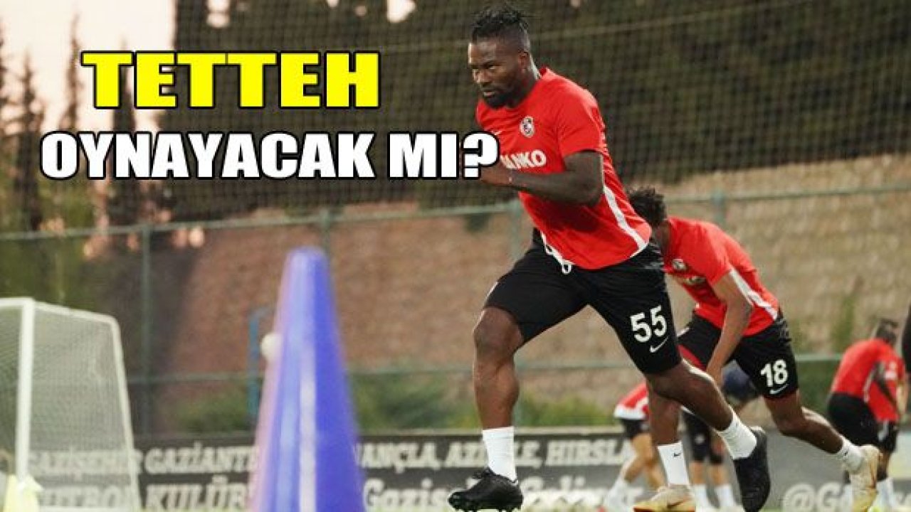 Aziz Tetteh oynayacak mı?