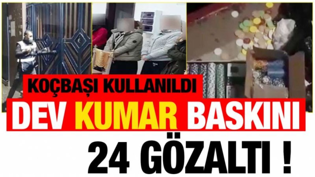 Gaziantep'te kumar operasyonu: 24 gözaltı