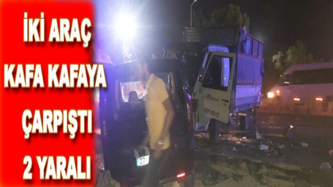 Nizip Yolunda Otomobiller Kafa Kafaya Çarpıştı:2 Yaralı