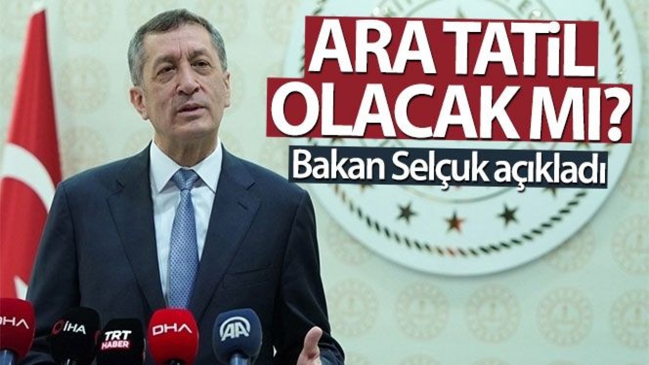 Milli Eğitim Bakanı Selçuk'tan ara tatil açıklaması