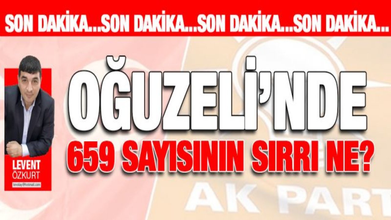 AK PARTİ'NİN OĞUZELİ'NDE 659 SEÇMENLİ PLANI NE?