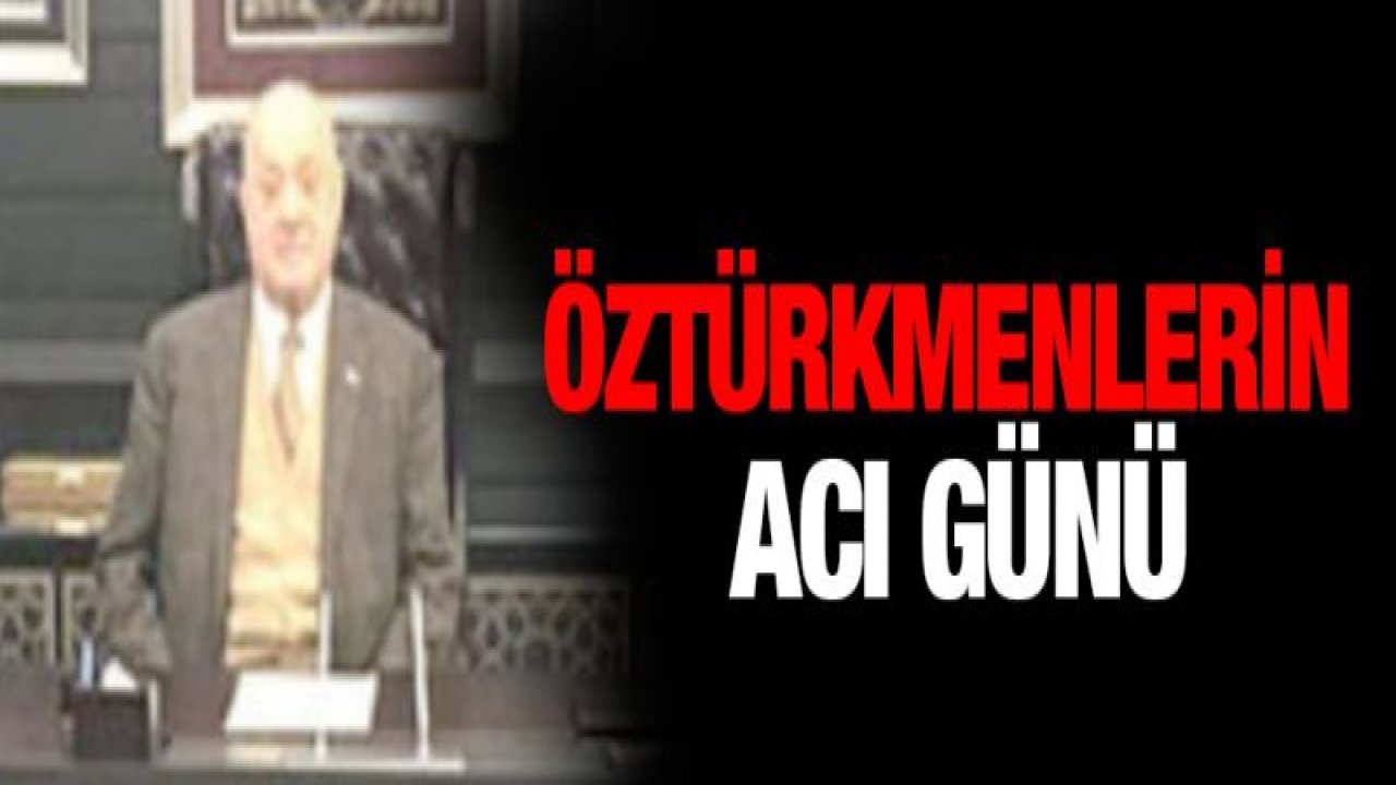 Öztürkmenlerin acı günü