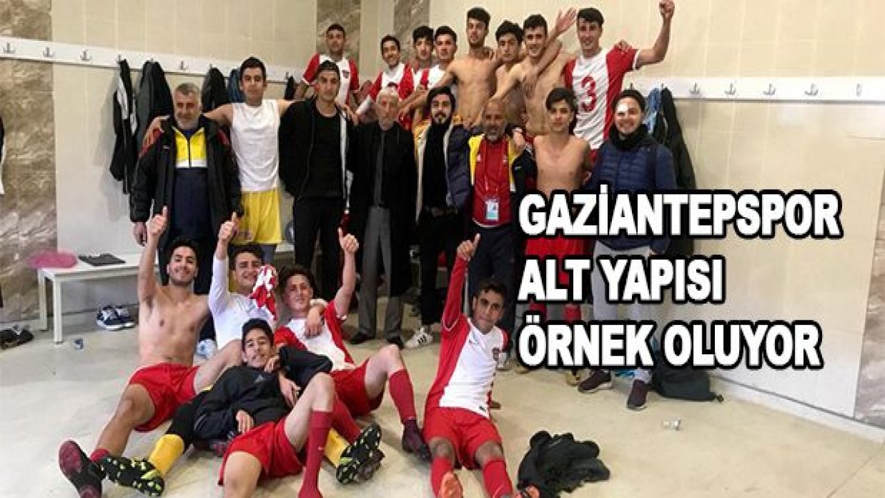 Gaziantepspor alt yapısı Türkiye finallerinde