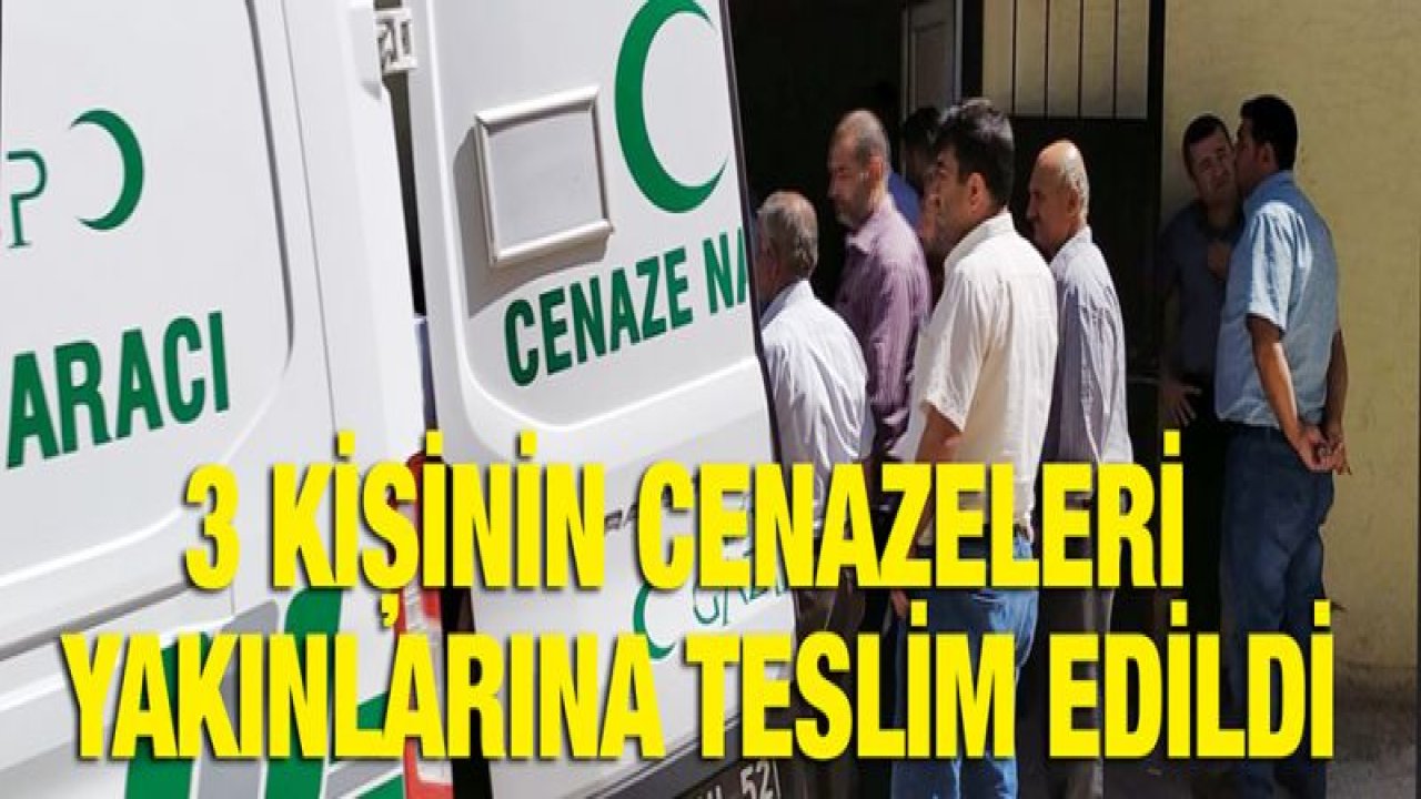 Otopark kavgasında ölenlerin cenazeleri yakınlarına teslim edildi