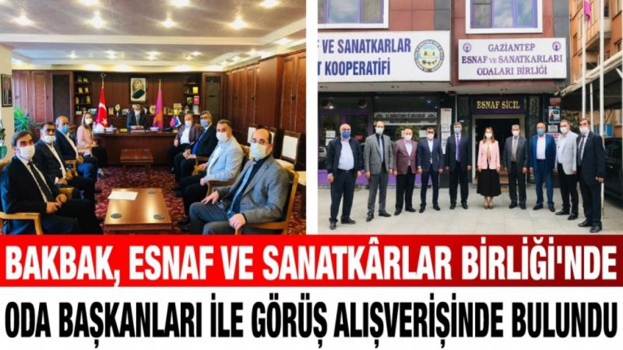 Bakbak, Esnaf ve Sanatkârlar Birliği'nde