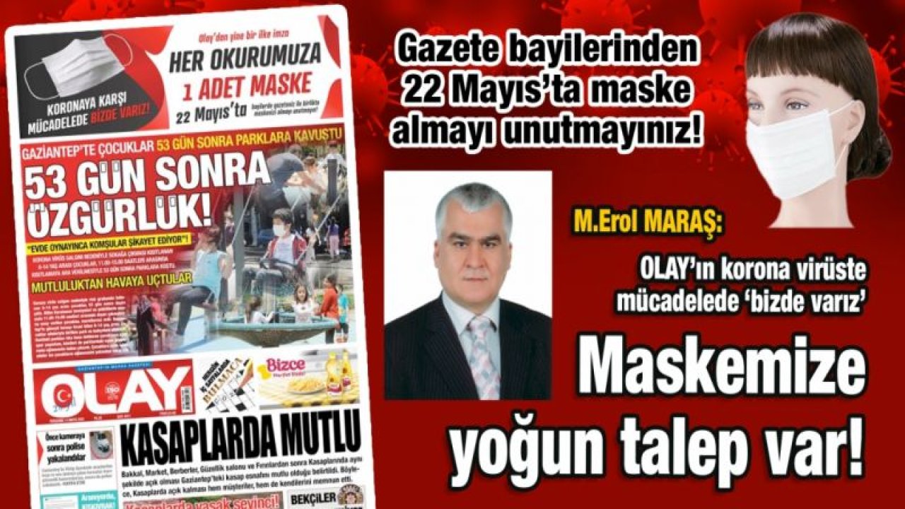 OLAY’ın korona virüste mücadelede ‘bizde varız’ maskemize yoğun talep var!