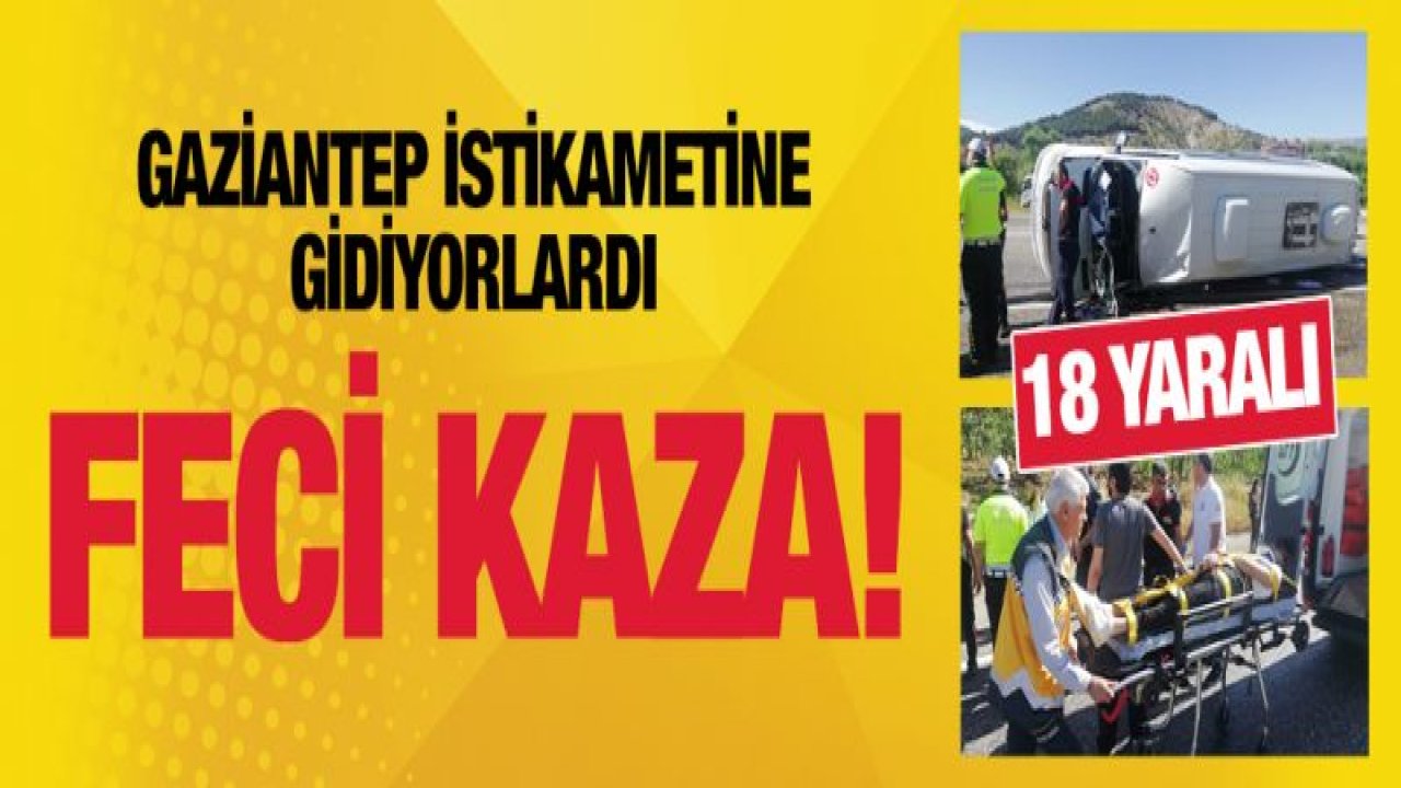 Suriyeli öğrencileri taşıyan minibüs takla attı: 18 yaralı