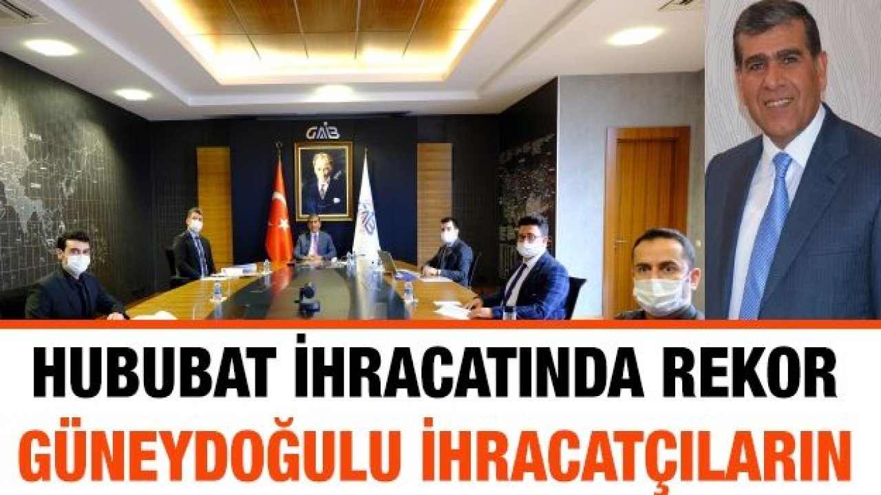 Hububat İhracatında Rekor Güneydoğulu İhracatçıların