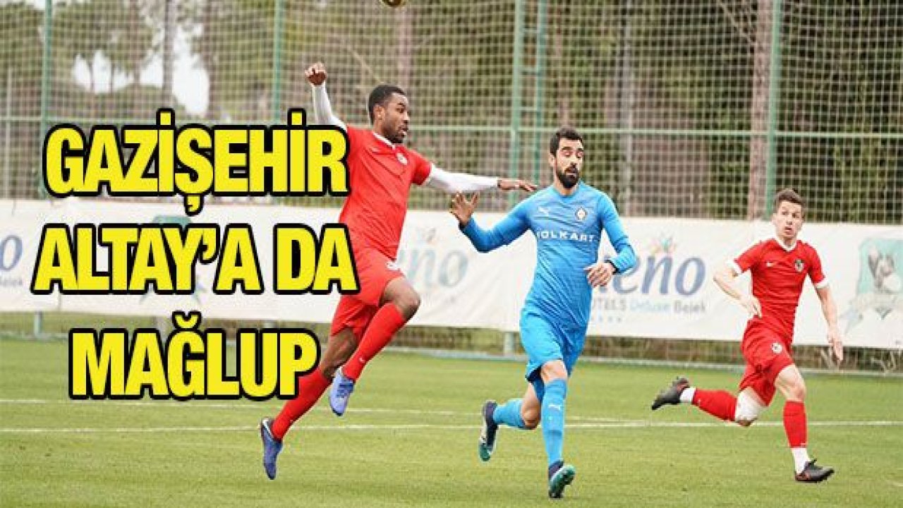 Gazişehir, Altay'a da yenildi 1-0