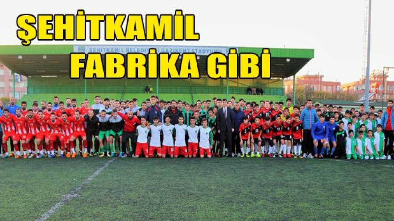 Şehitkamil futbol akademisi futbolcu fabrikası gibi