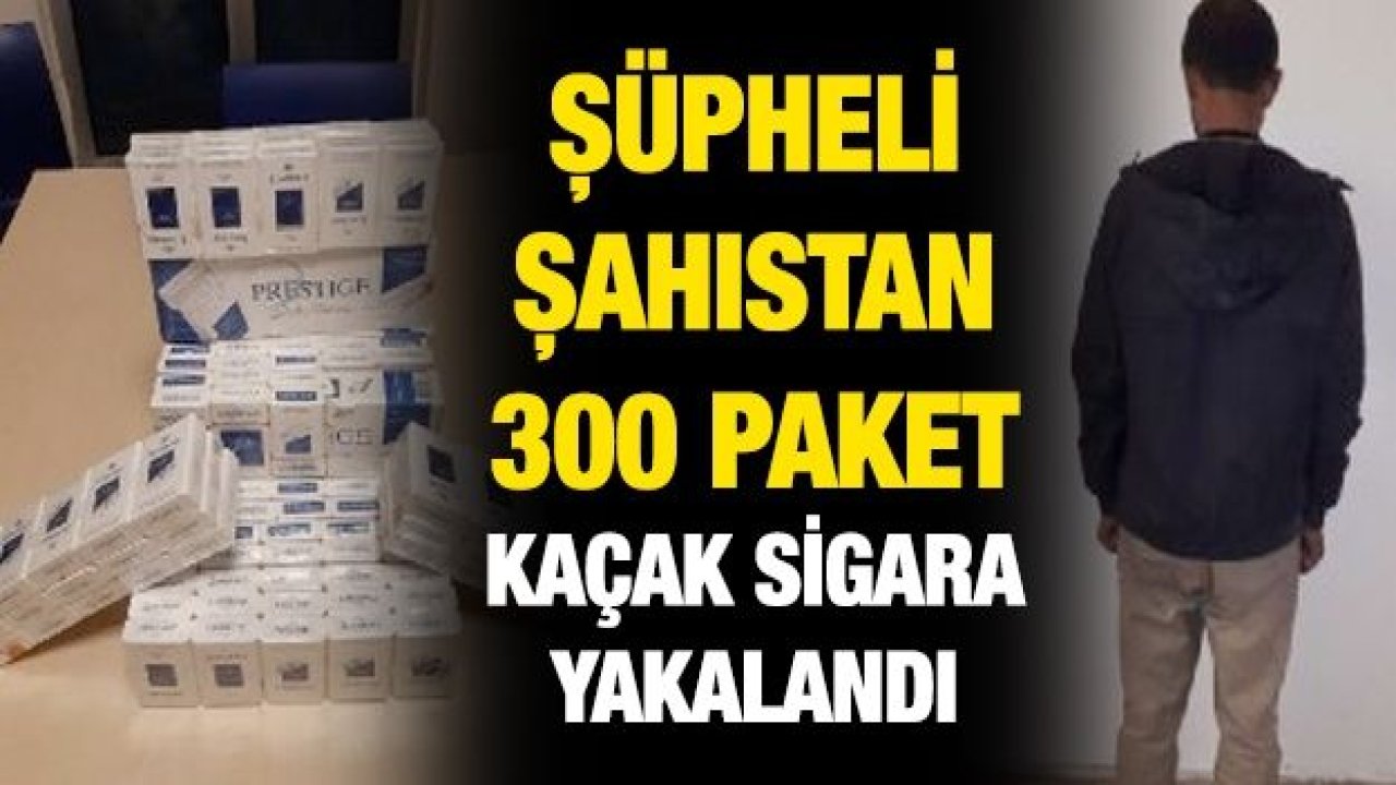 300 PAKET KAÇAK SİGARA YAKALANDI