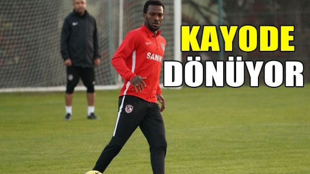 KAYODE DÖNÜYOR