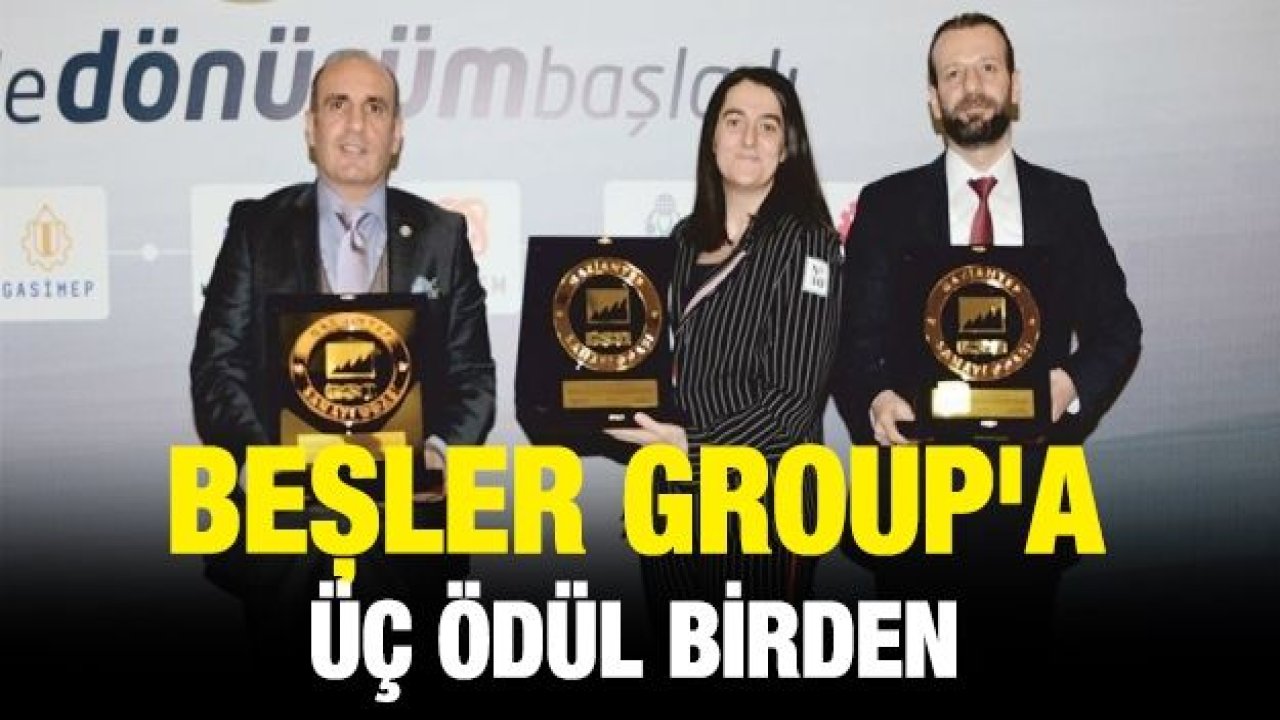 Beşler Group'a üç ödül birden