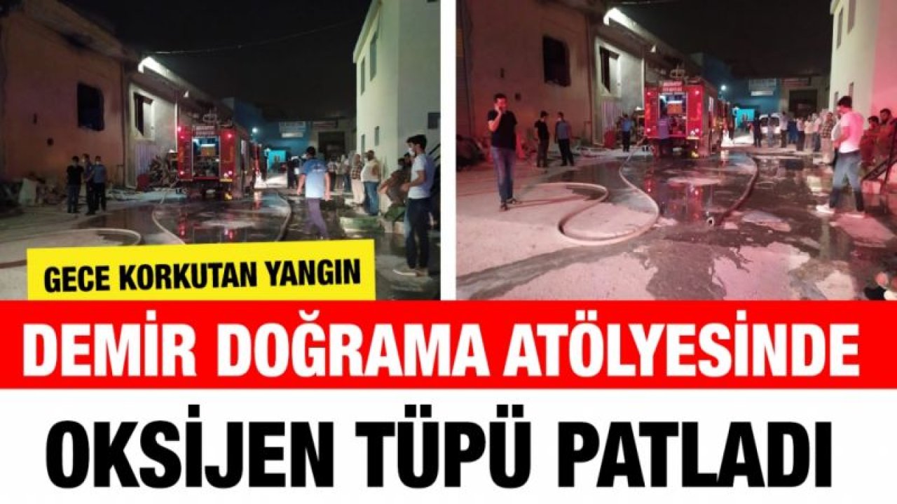 Demir doğrama atölyesinde oksijen tüpü patladı