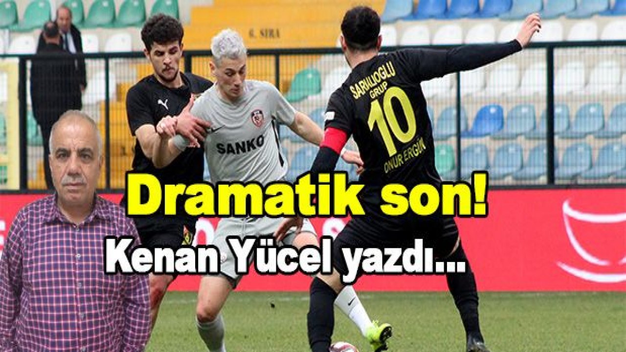 Dramatik son!