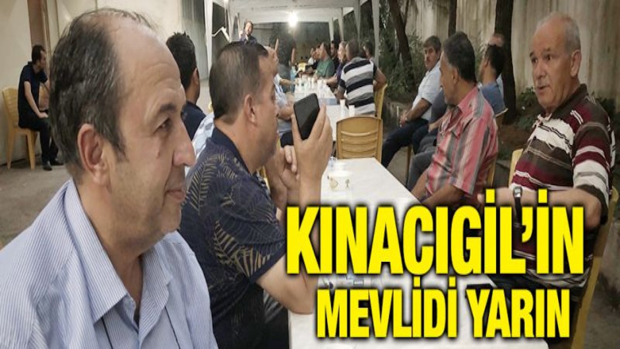 Kınacıgil'in mevlidi yarın