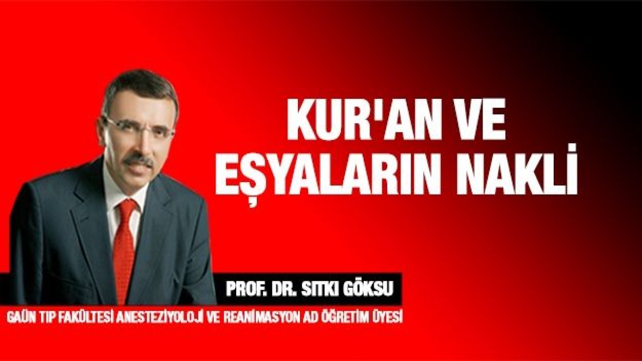 Kur'an ve Eşyaların Nakli