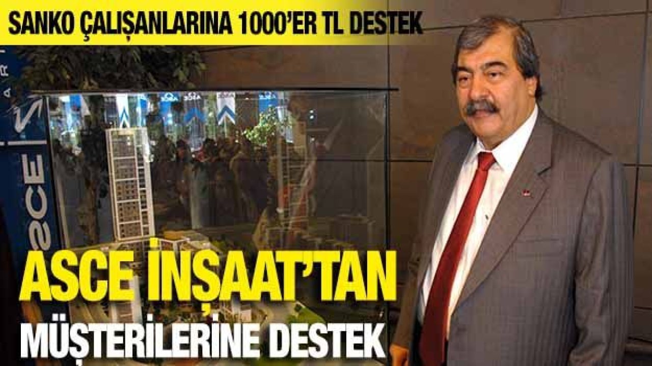 ASCE İnşaat’tan müşterilerine destek