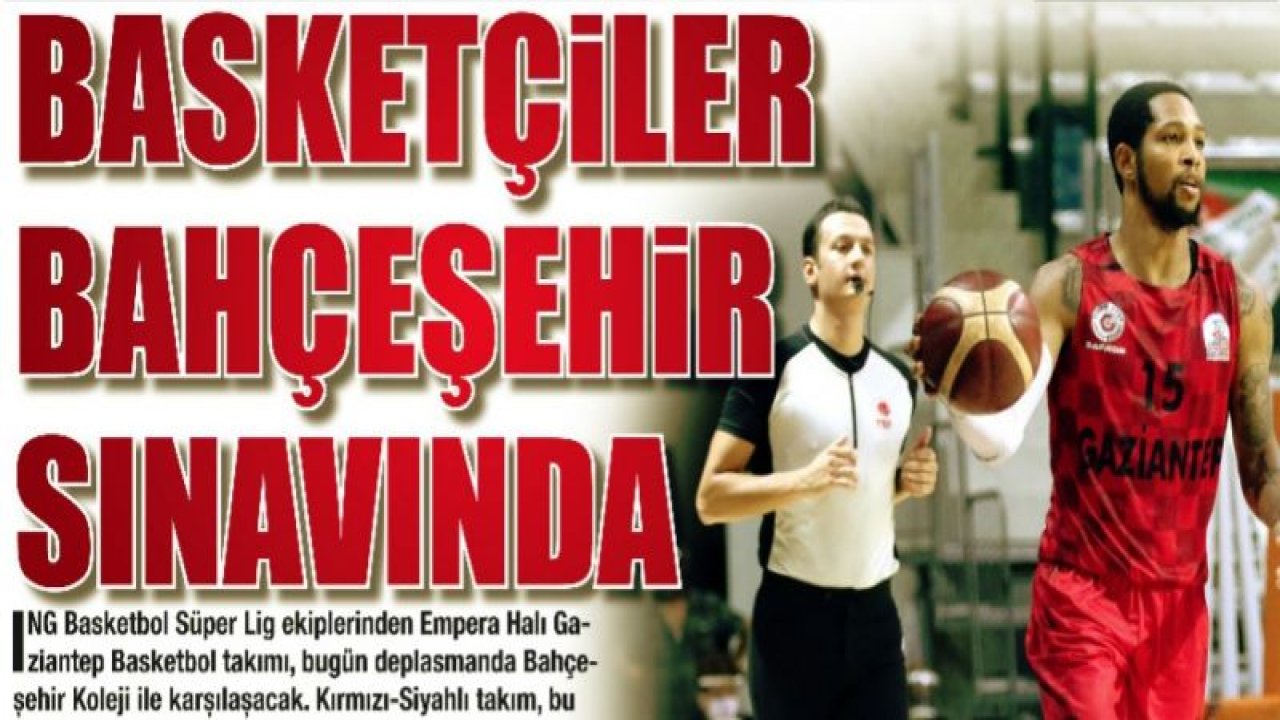 BASKETÇİLER BAHÇEŞEHİR SINAVINDA