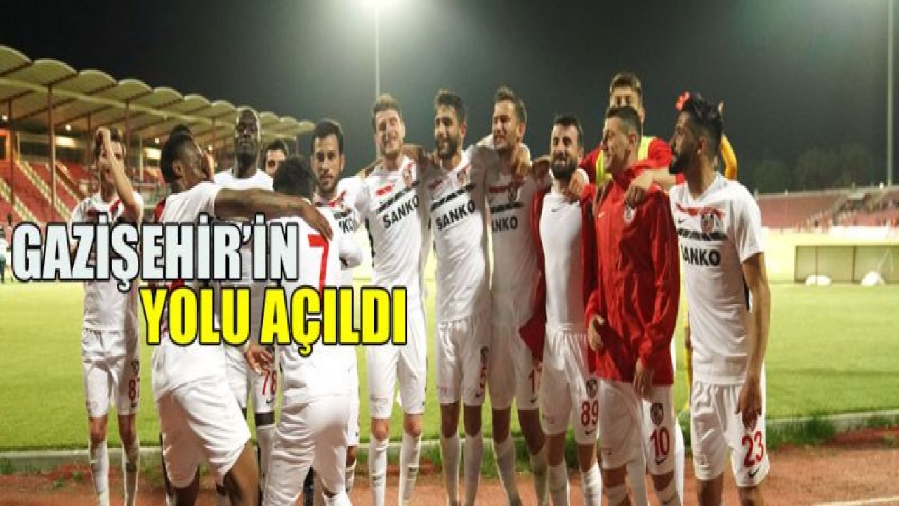 GAZİŞEHİR'in YOLU AÇILDI!