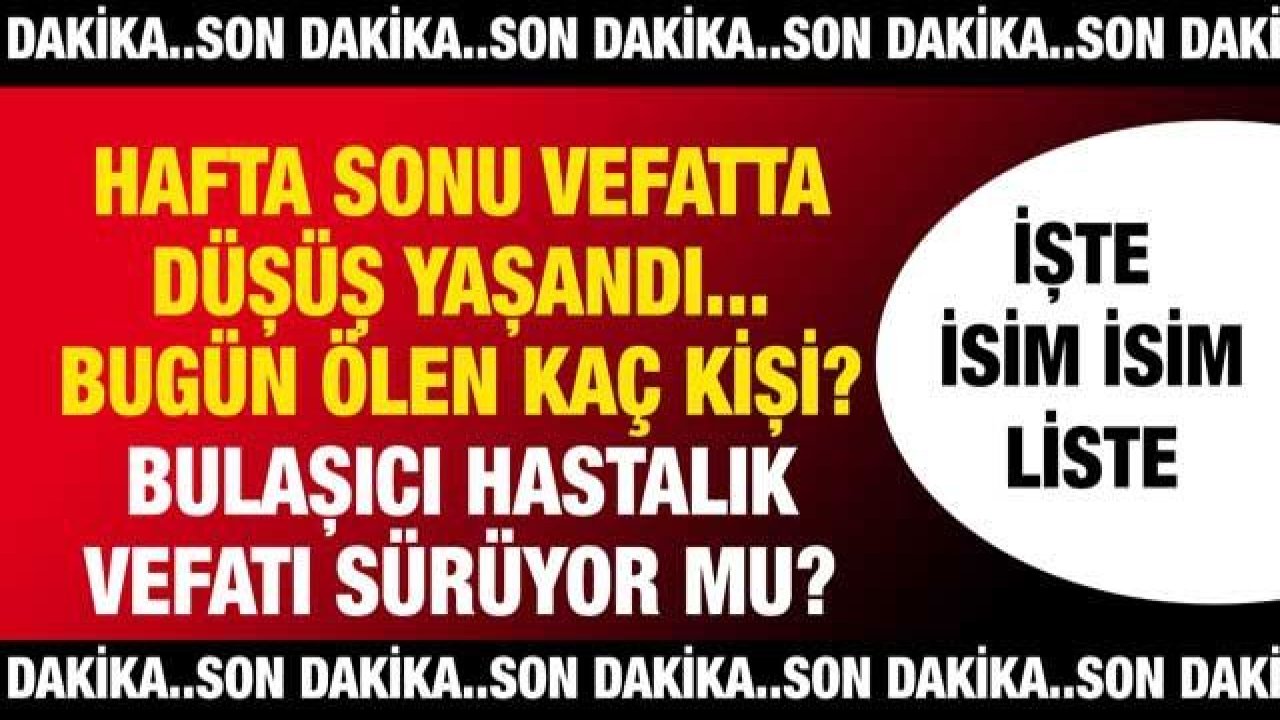 #SonDakika...Hafta Sonu #Gaziantep'te Vefatta Düşüş Yaşandı... #Gaziantep'te Bugün 09.01.2021(Cumartesi) Ölen Kaç Kişi? #Gaziantep'te Bulaşıcı Hastalık Vefatı Sürüyor Mu? İşte #Gaziantep'te Günün Defin Li