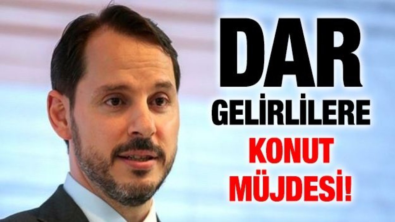 Dar gelirlilere konut müjdesi!