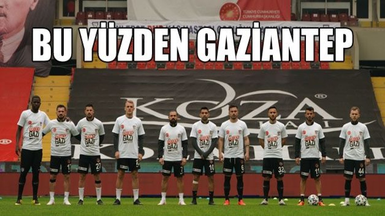 Bu 100’den Gaziantep!