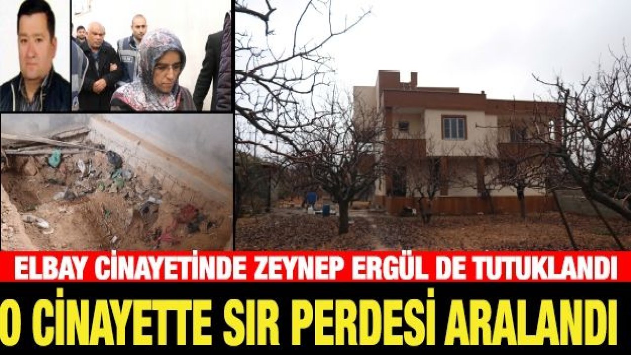 Elbay cinayetinde Zeynep Ergül de tutuklandı